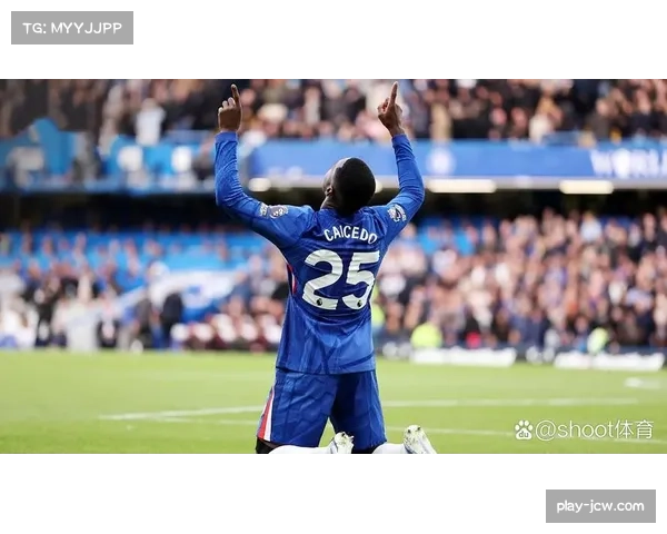 切尔西青春风暴面临稳定性考验 恩佐凯塞多组合控制力冠绝英超